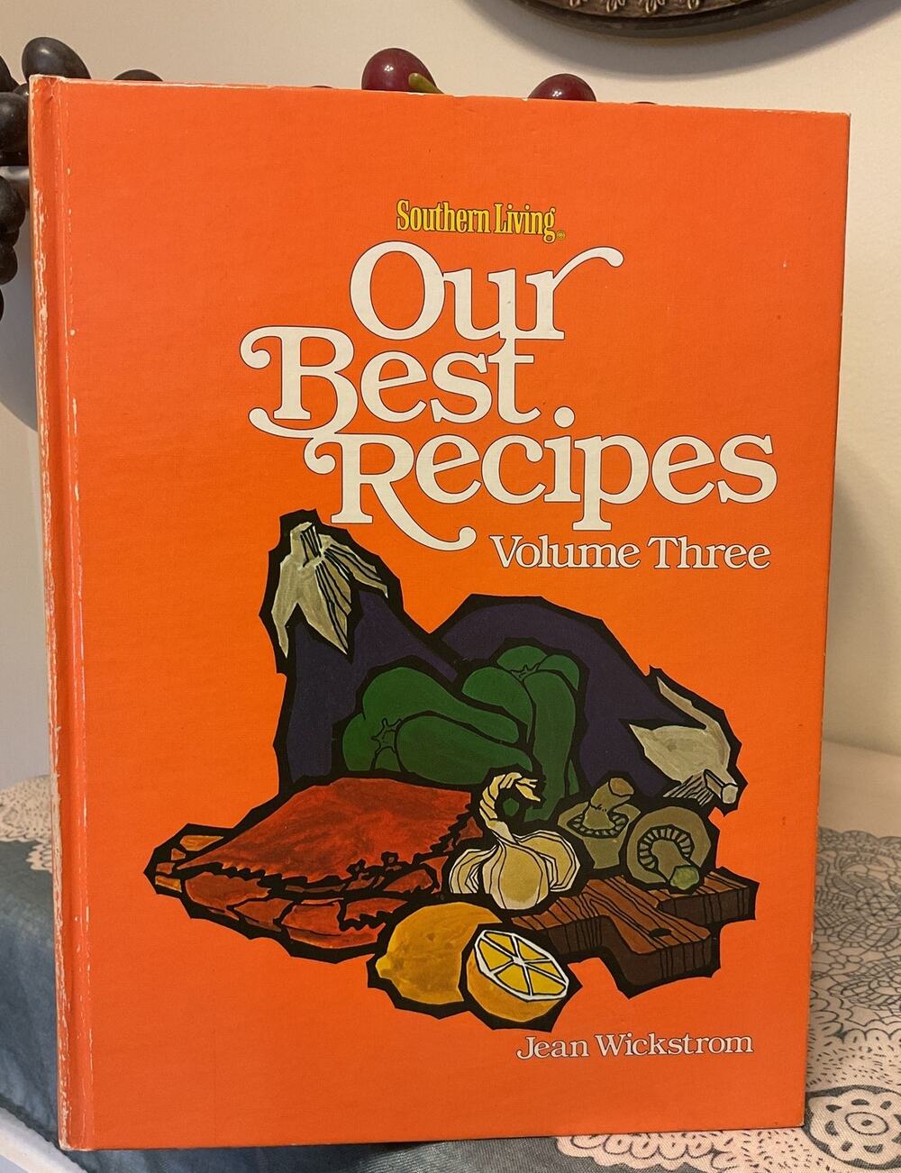 1978 Southern Living Our Best Recipes Volume Three by Jean Wickstrom Cookbook HC